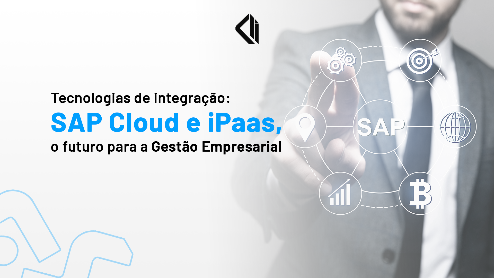 Tecnologias de integração: SAP Cloud e iPaas, o futuro para a